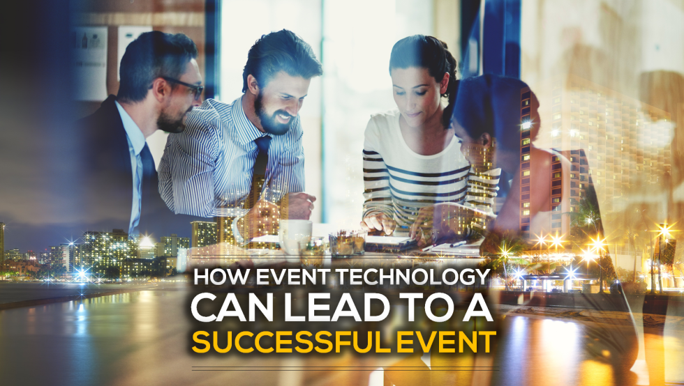 How Event Technology can lead to a Successful event Blog