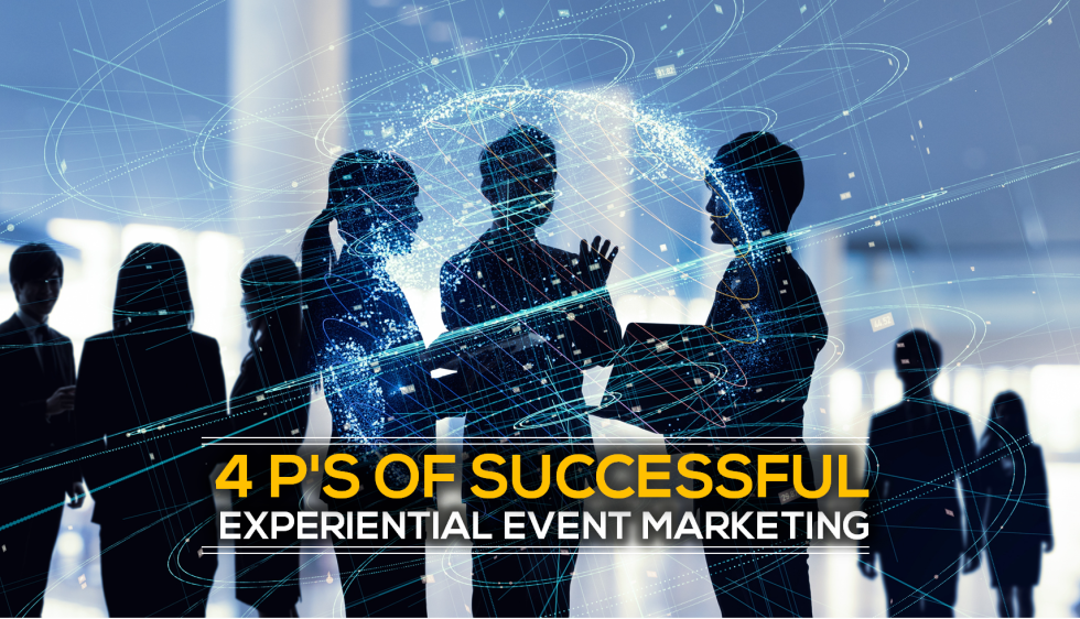 4 P&#39;s of Successful Experiential Event Marketing | Shobiz Blog